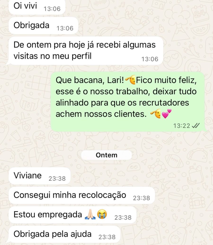 Mensagem de Lari, cliente da Agência Oceana: Conseguiu a recolocação
